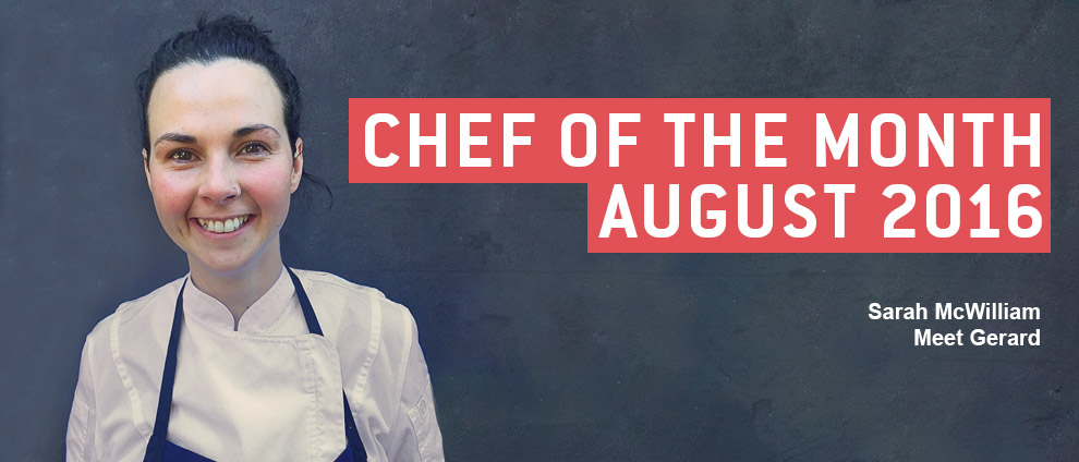 Sarah McWilliam - Chef Works Chef of the Month August 2016