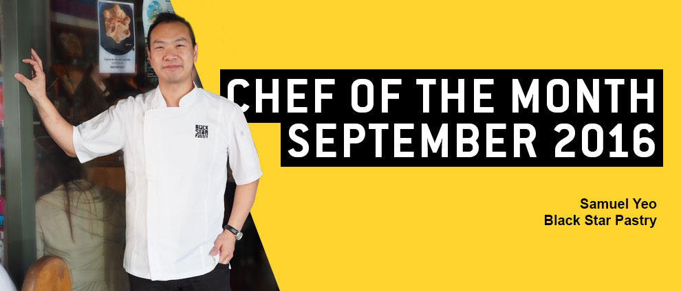 Samuel Yeo - Chef of the Mopnth September 2016