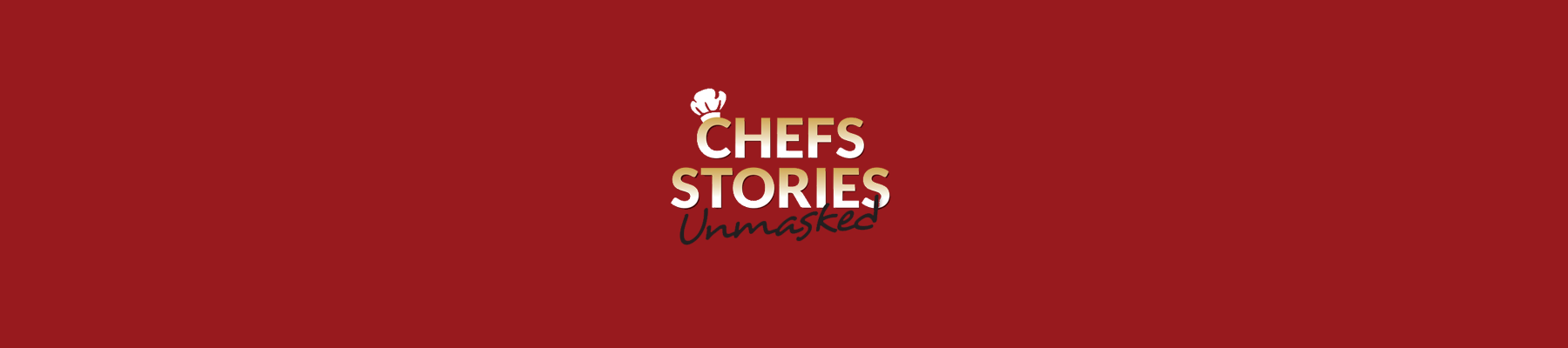 Chefs Stories Unmasked - Chef Works
