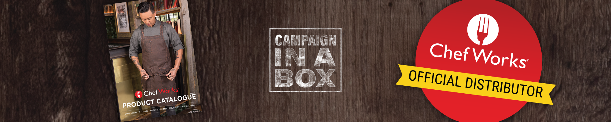 Campaign in a Box - The Chef Works Brand - Chef Works