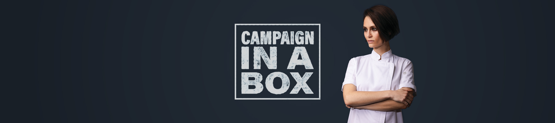 Campaign in a Box - Women's Collection  - Chef Works